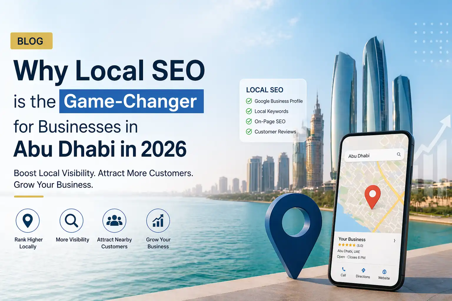 Why Local SEO is the Game-Changer for Businesses in Abu Dhabi in 2026